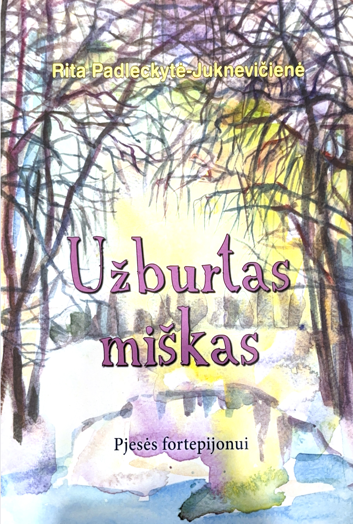 Užburtas miškas