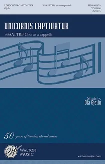 Unicornis Captivatur (SSAATTBB A Cappella)